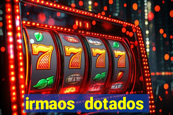 irmaos dotados roleta russa