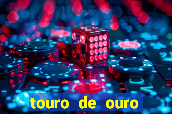touro de ouro significado espiritual