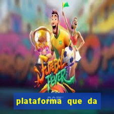 plataforma que da bonus sem deposito