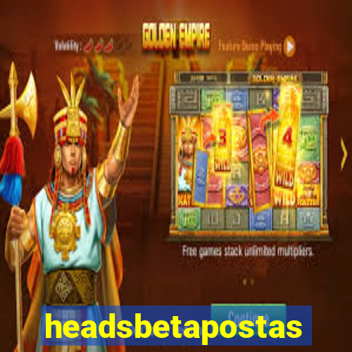 headsbetapostas