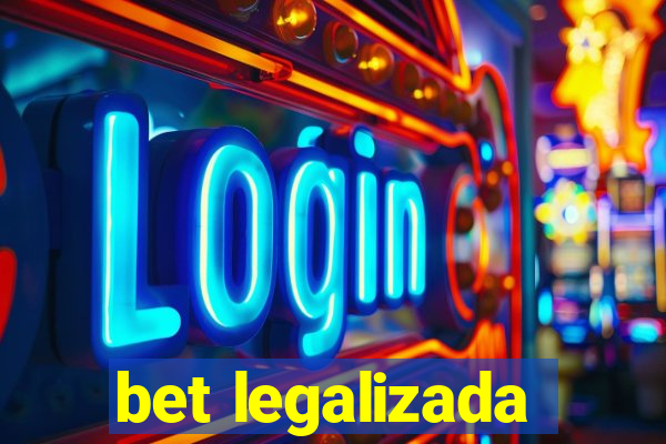 bet legalizada
