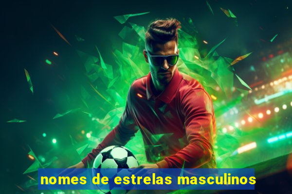 nomes de estrelas masculinos