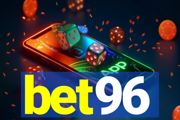 bet96