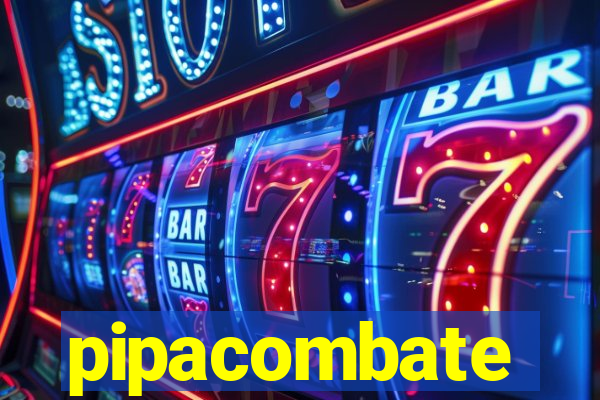 pipacombate