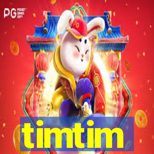 timtim