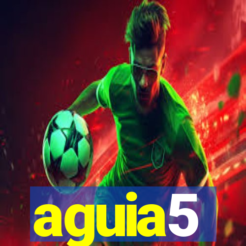 aguia5