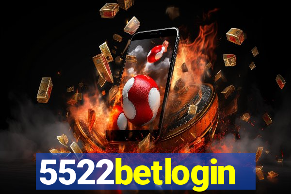 5522betlogin