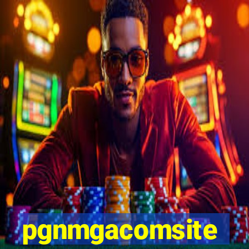 pgnmgacomsite