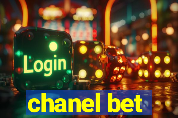 chanel bet