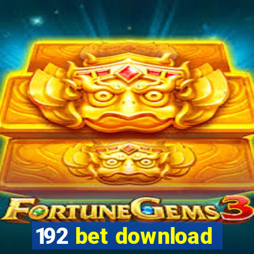 192 bet download