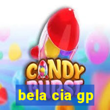 bela cia gp