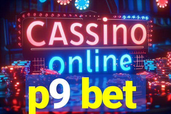 p9 bet