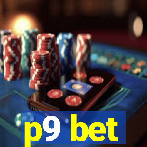 p9 bet