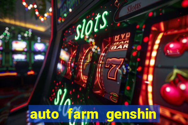 auto farm genshin impact mobile