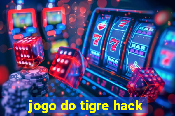 jogo do tigre hack