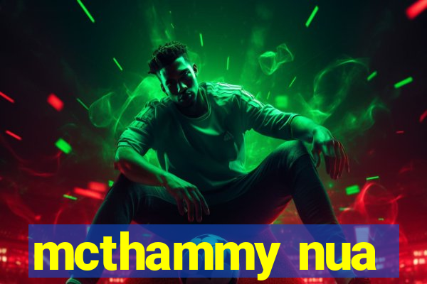 mcthammy nua