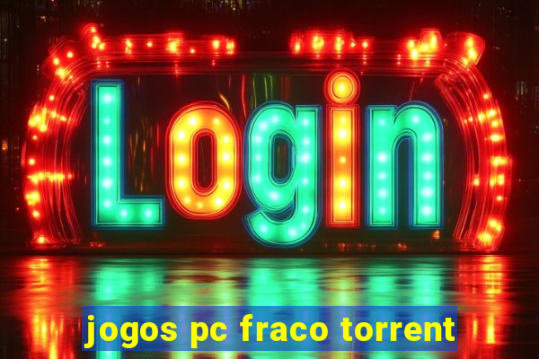 jogos pc fraco torrent