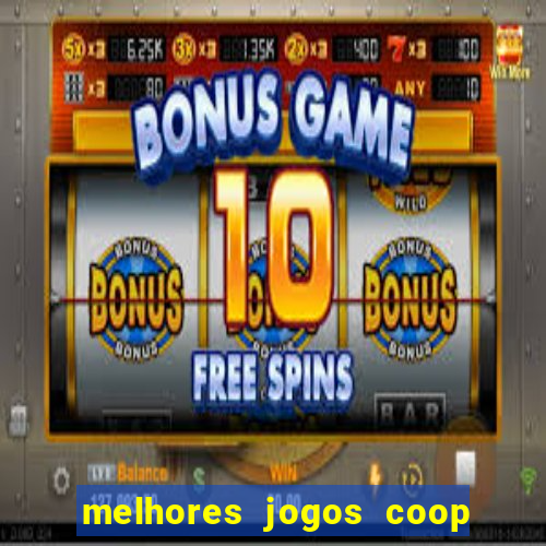 melhores jogos coop local pc