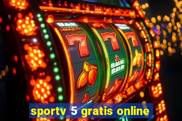 sportv 5 gratis online
