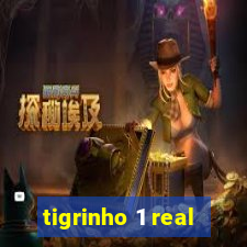 tigrinho 1 real