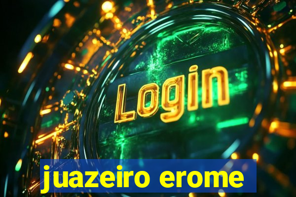 juazeiro erome