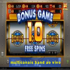 multicanais band ao vivo