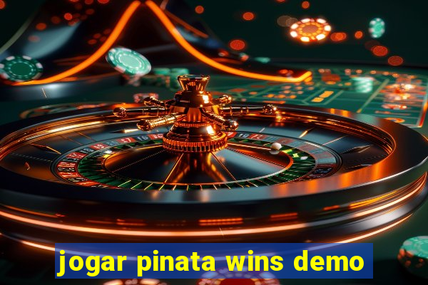jogar pinata wins demo