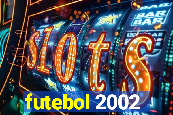 futebol 2002