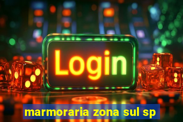 marmoraria zona sul sp