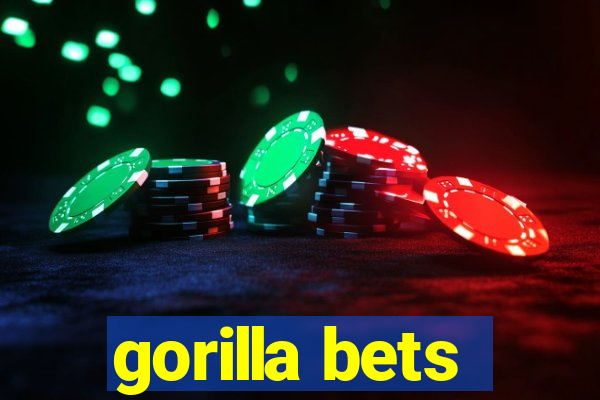gorilla bets