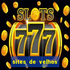 sites de velhos ricos que querem bancar