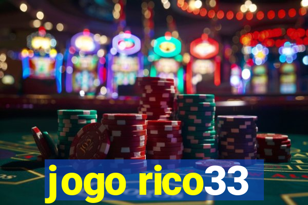 jogo rico33