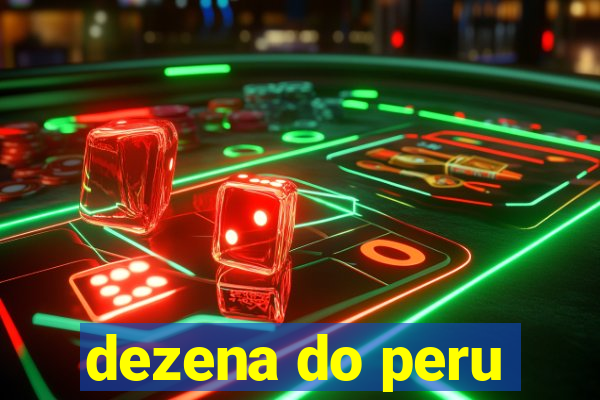 dezena do peru
