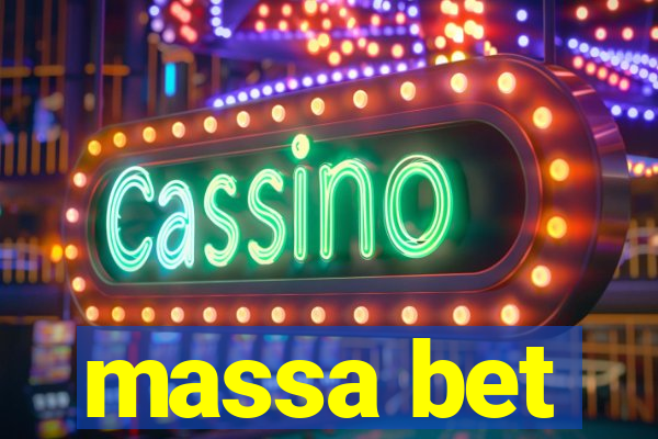 massa bet