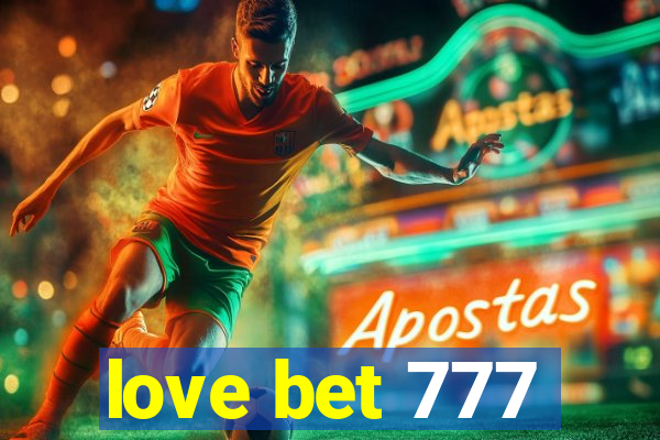 love bet 777