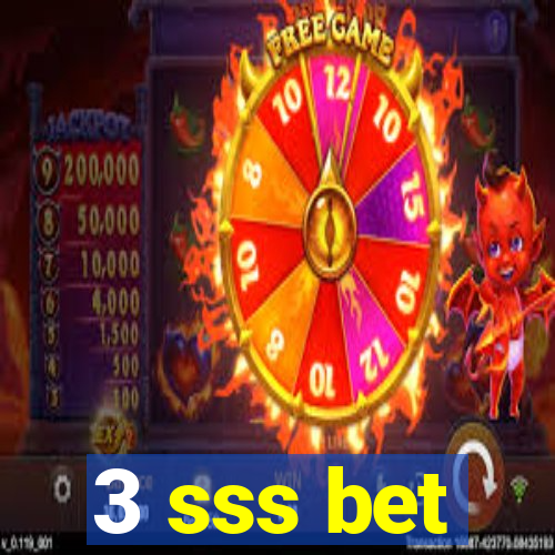 3 sss bet