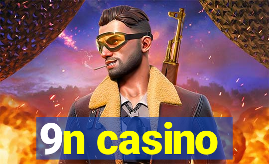 9n casino