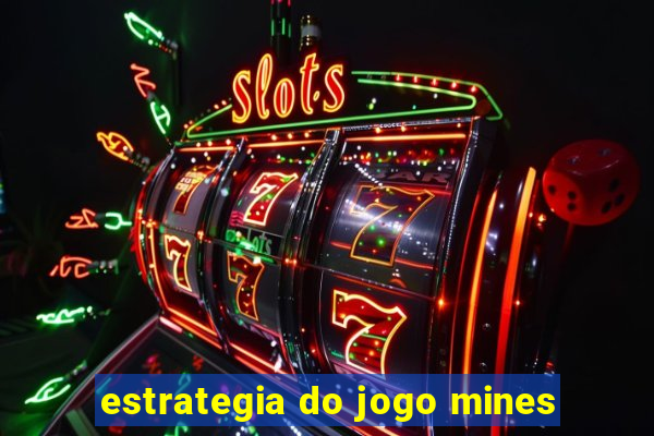 estrategia do jogo mines