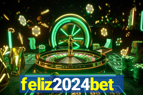 feliz2024bet