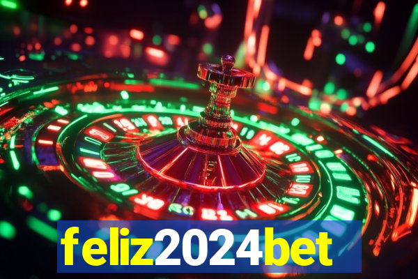 feliz2024bet