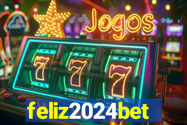 feliz2024bet