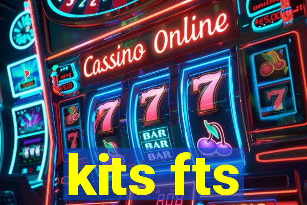 kits fts