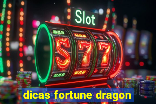 dicas fortune dragon