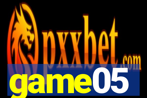 game05