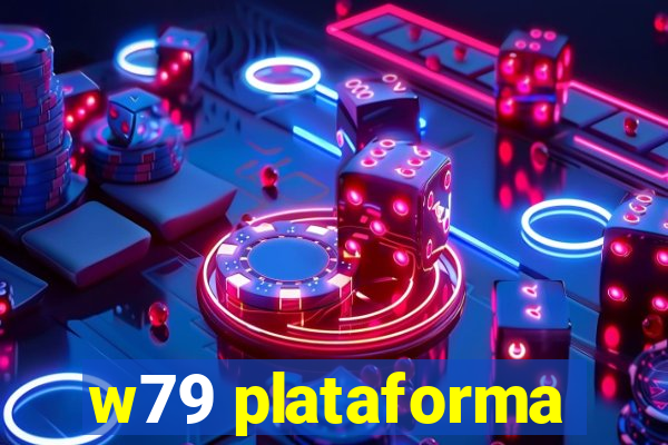w79 plataforma