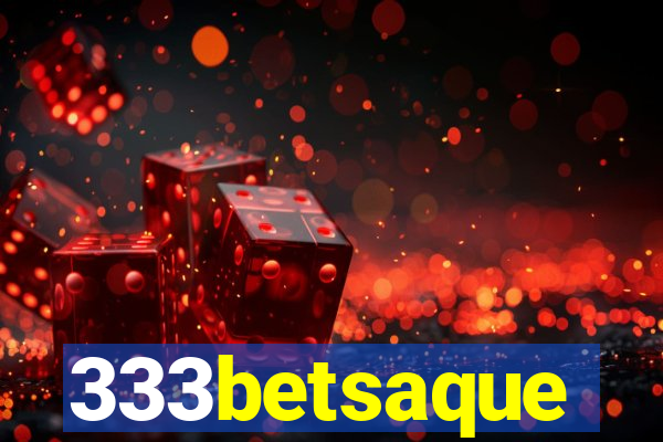 333betsaque