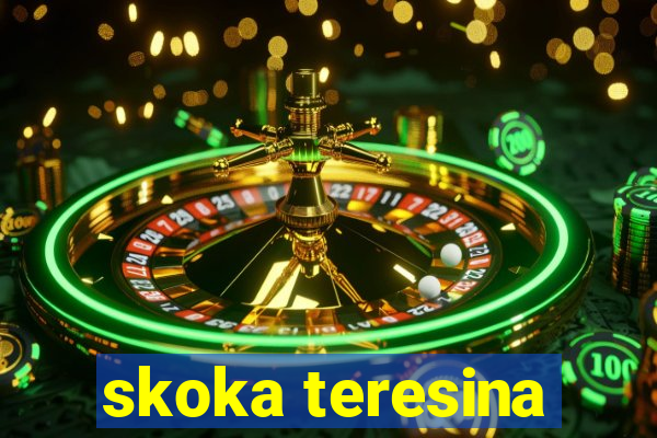 skoka teresina