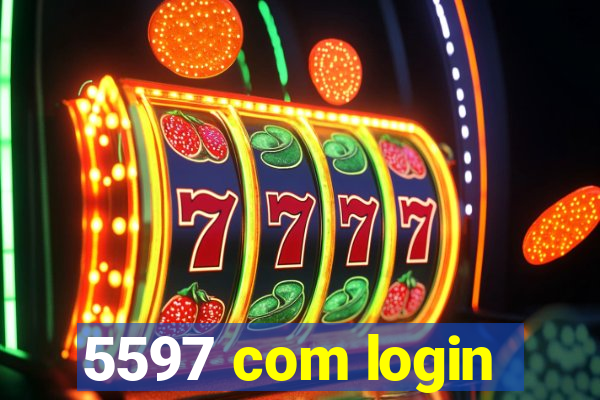 5597 com login