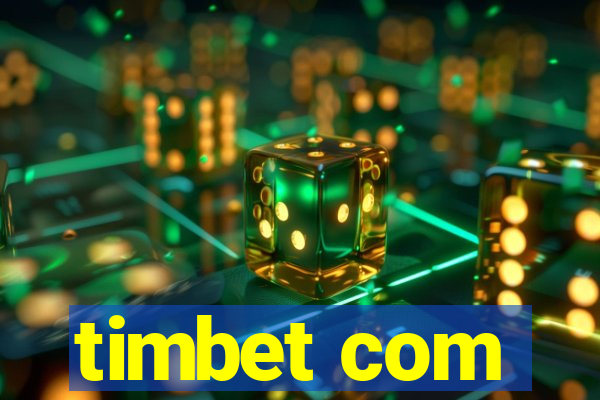 timbet com