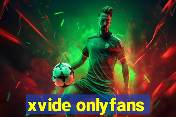 xvide onlyfans